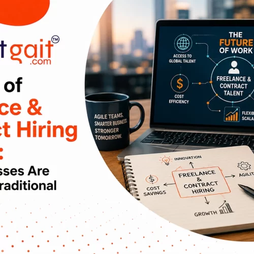 The Rise of Freelance & Contract Hiring in 2026: Why Businesses Are Rethinking Traditional Employment